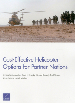 Paperback Cost-Effective Helicopter Options for Partner Nations Book