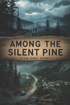 Paperback Among the Silent Pines: Chapter 1 Book