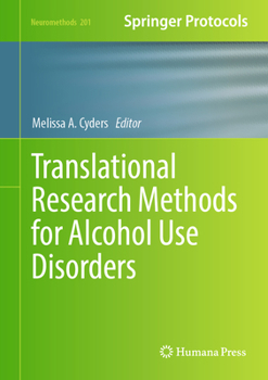 Hardcover Translational Research Methods for Alcohol Use Disorders Book