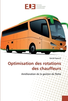 Paperback Optimisation des rotations des chauffeurs [French] Book