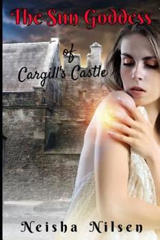 Paperback The Sun Goddess of Cargills Castle Book