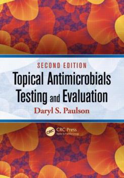 Hardcover Topical Antimicrobials Testing and Evaluation Book