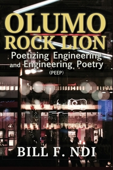 Paperback Olumo Rock Lion: Poetizing Engineering and Engineering Poetry (PEEP) Book