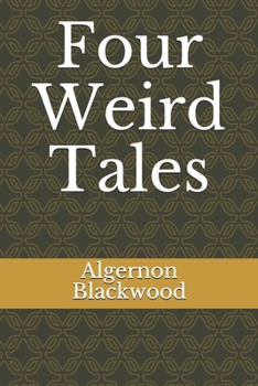 Four Weird Tales