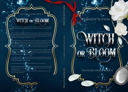 Paperback Witch or Bloom: The Silver Locket, Book 4 Book