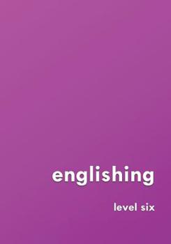 Paperback englishing: level six Book
