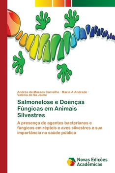 Paperback Salmonelose e Doenças Fúngicas em Animais Silvestres [Portuguese] Book