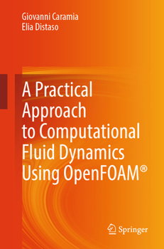 Paperback A Practical Approach to Computational Fluid Dynamics Using Openfoam(r) Book