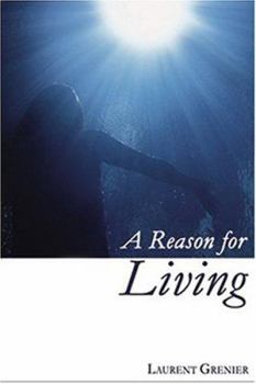 A Reason for Living