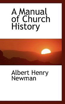 Paperback A Manual of Church History Book