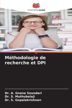 Méthodologie de recherche et DPI (French Edition)