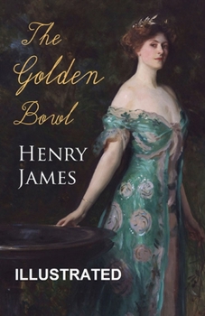 Paperback The Golden Bowl Illustrated Book