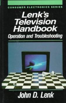 Hardcover Lenk's Television Handbook: Operation and Troubleshooting Book