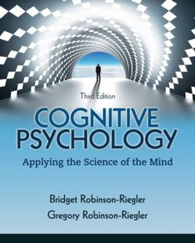 Hardcover Cognitive Psychology: Applying The Science of the Mind (3rd Edition) Book