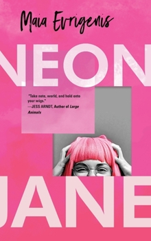 Hardcover Neon Jane Book