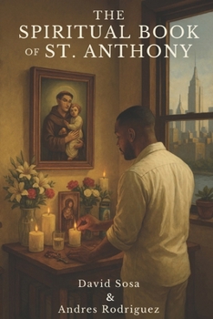 Paperback The Spiritual Book of St. Anthony Book