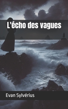 Paperback L'écho des vagues [French] Book