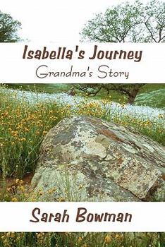 Paperback Isabella's Journey: Grandma's Story Book