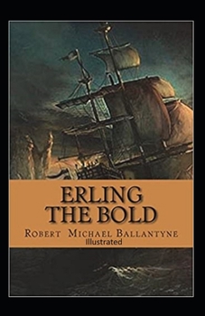 Paperback Erling the Bold illustrated Book
