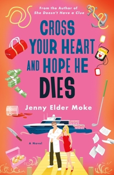 Paperback Cross Your Heart and Hope He Dies Book