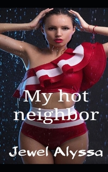 Paperback My hot neighbor Book