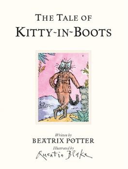 The Tale of Kitty In Boots - Book #24 of the World of Beatrix Potter: Peter Rabbit