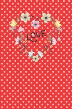 Love: Lined Journal