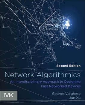Paperback Network Algorithmics: An Interdisciplinary Approach to Designing Fast Networked Devices Book