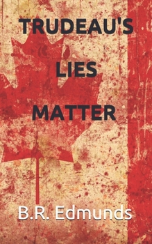 Paperback Trudeau's lies matter Book