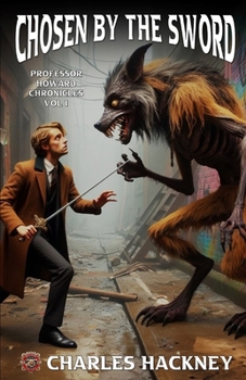 Paperback Chosen by the Sword: An Urban Fantasy series Book