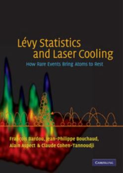 Hardcover Lévy Statistics and Laser Cooling Book