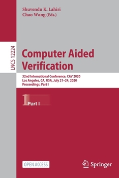 Paperback Computer Aided Verification: 32nd International Conference, Cav 2020, Los Angeles, Ca, Usa, July 21-24, 2020, Proceedings, Part I Book