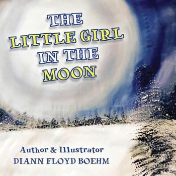 Paperback The Little Girl in the Moon Book