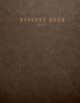 Daily reserve book: for Restaurant Customer record tracking Daily reserve book