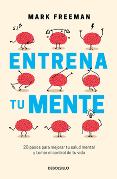 Paperback Entrena Tu Mente / The Mind Workout [Spanish] Book