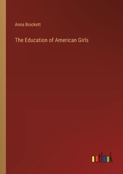 Paperback The Education of American Girls Book