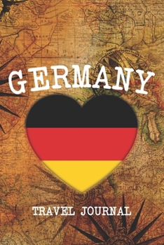 GERMANY: 6x9 Travel planner I Road trip planner I Dot grid journal I Travel notebook I Travel diary I Pocket journal I Gift for Backpacker