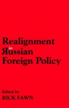 Paperback Realignments in Russian Foreign Policy Book