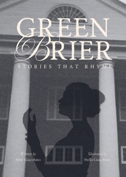Paperback Greenbrier: Stories That Rhyme Book