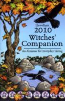 Llewellyn's 2010 Witches' Companion: An Almanac for Everyday Living - Book  of the Llewellyn's Witches' Companion