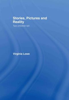 Hardcover Stories, Pictures and Reality: Two Children Tell Book