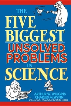 Paperback The Five Biggest Unsolved Problems in Science Book