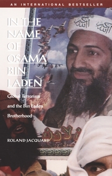 In the Name of Osama Bin Laden: Global Terrorism and the Bin Laden Brotherhood