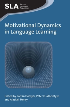 Paperback Motivational Dynamics in Language Learning Book