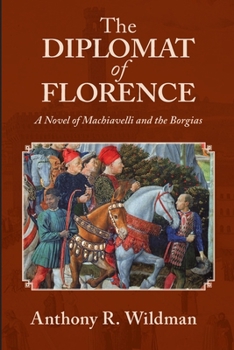 Paperback The Diplomat of Florence Book