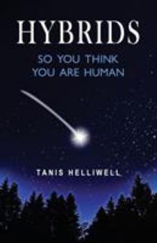 Paperback Hybrids: So you think you are human Book