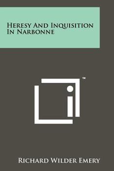 Paperback Heresy And Inquisition In Narbonne Book