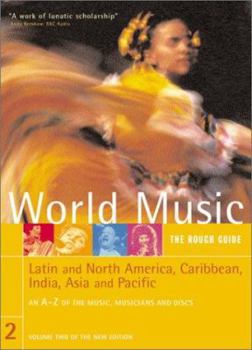 World Music: The Rough Guide, Volume 2; Latin & North America, Caribbean, India, Asia and Pacific