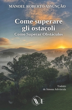 Paperback Come Superare Gli Ostacoli: Como Superar Obstáculos [Italian] Book