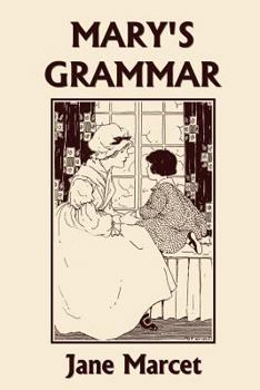 Paperback Mary's Grammar (Yesterday's Classics) Book